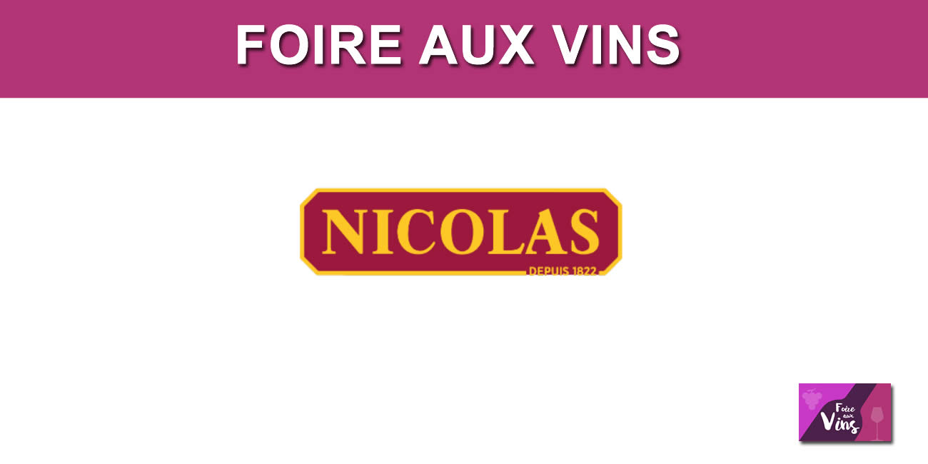 Foire aux vins NICOLAS automne 2026 Foire aux vins NICOLAS automne 2026